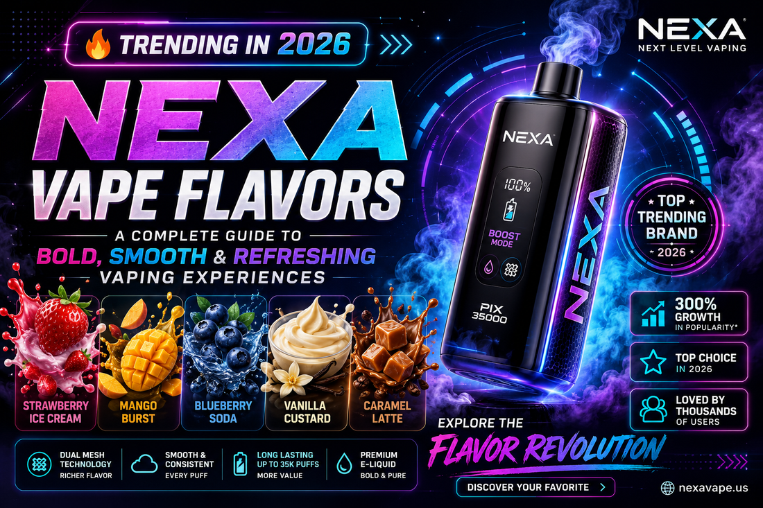 Nexa Vape Flavors